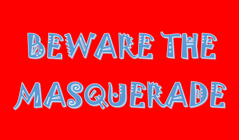 Beware the COVID-19 Transition to Masquerade-20