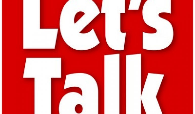 Yes, Let’s Talk!